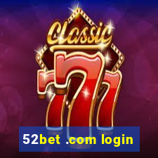 52bet .com login